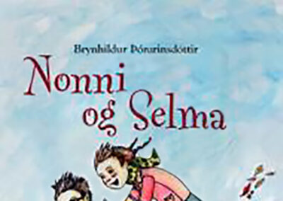 Nonni og Selma: Fjör í fyrsta bekk